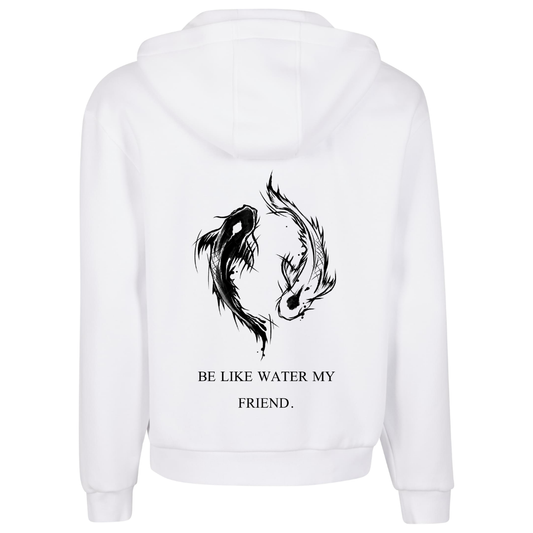 Be Water Premium Zipper Hoodie