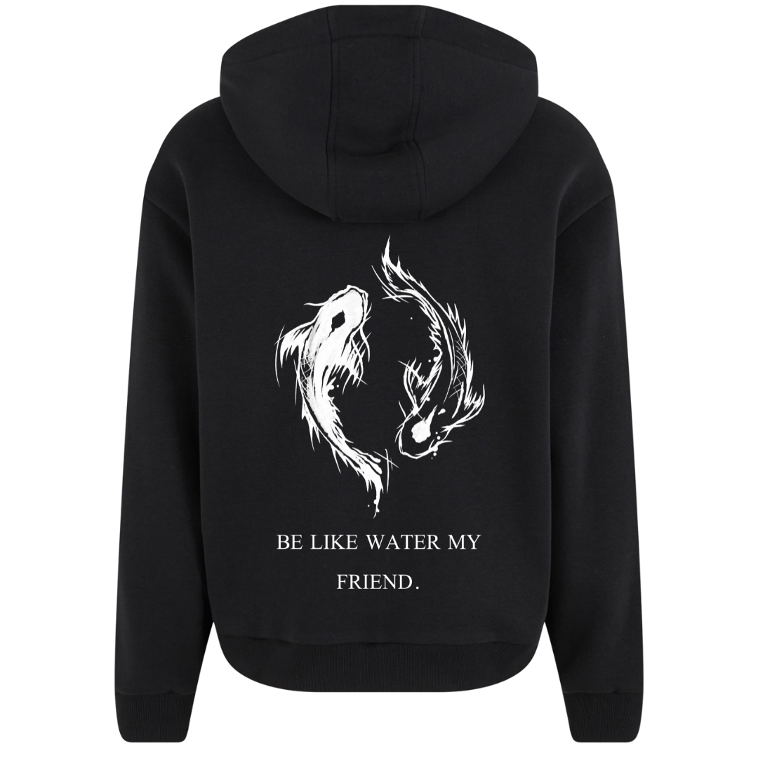 Be Water Premium Zipper Hoodie