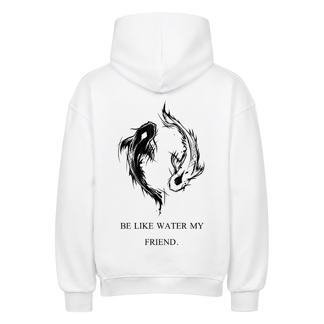 Be Water Premium Hoodie