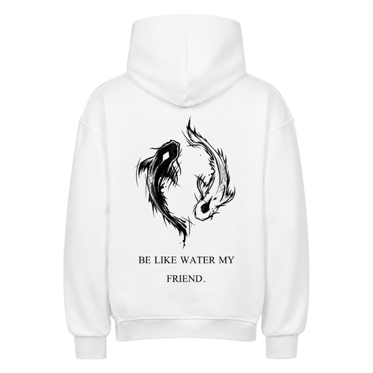 Be Water Premium Hoodie